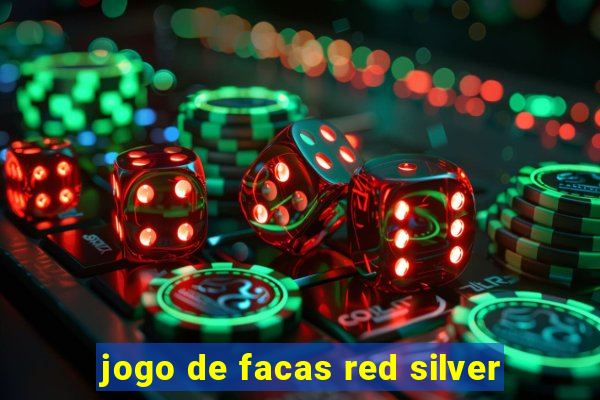 jogo de facas red silver